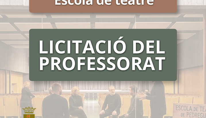 L’Ajuntament busca professorat per a l’Escola de Teatre: oberta la licitació dels cursos 2026-2027 i 2027-2028